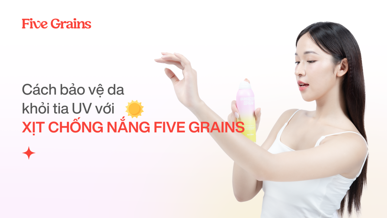 Xịt chống nắng Five Grains giúp bảo vệ làn da khỏi tia UV hiệu quả nhất